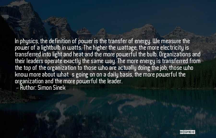 Energy Physics Quotes By Simon Sinek