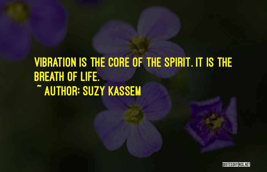 Energy Physics Quotes By Suzy Kassem