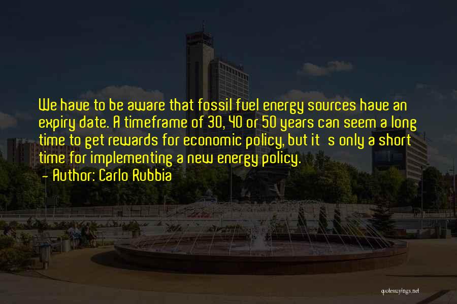 Energy Policy Quotes By Carlo Rubbia