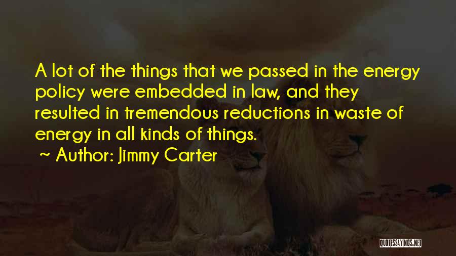 Energy Policy Quotes By Jimmy Carter