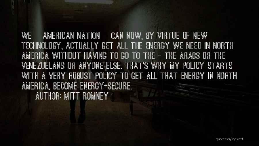 Energy Policy Quotes By Mitt Romney