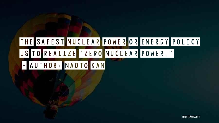 Energy Policy Quotes By Naoto Kan