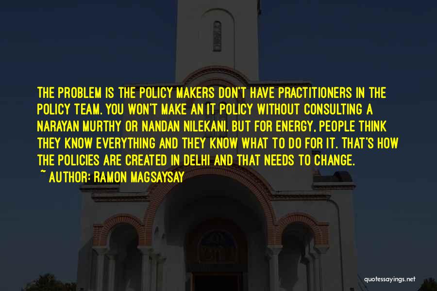 Energy Policy Quotes By Ramon Magsaysay