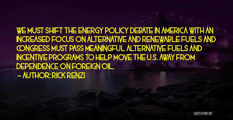 Energy Policy Quotes By Rick Renzi