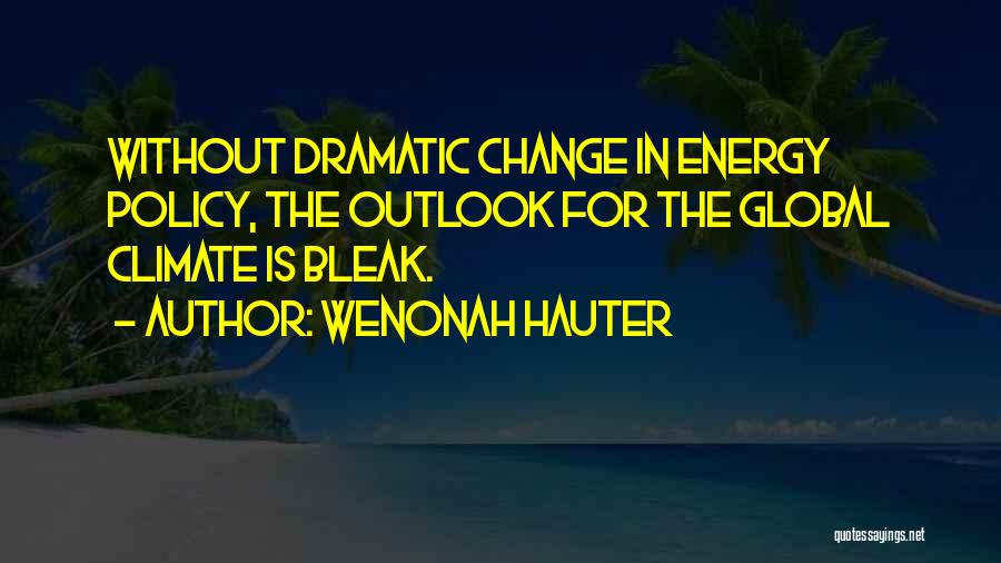 Energy Policy Quotes By Wenonah Hauter