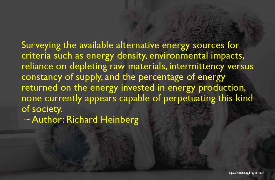 Energy Production Quotes By Richard Heinberg