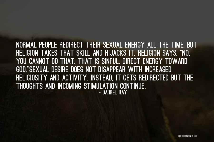 Energy Psychology Quotes By Darrel Ray Energy Psychology Quotes By Darrel Ray