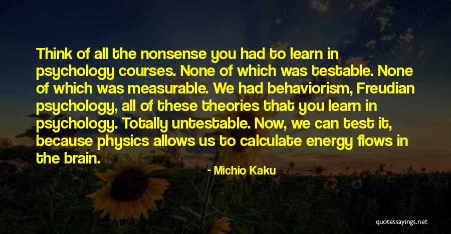 Energy Psychology Quotes By Michio Kaku Energy Psychology Quotes By Michio Kaku