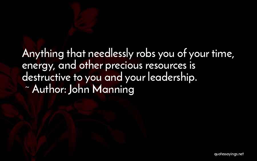 Energy Resources Quotes By John Manning