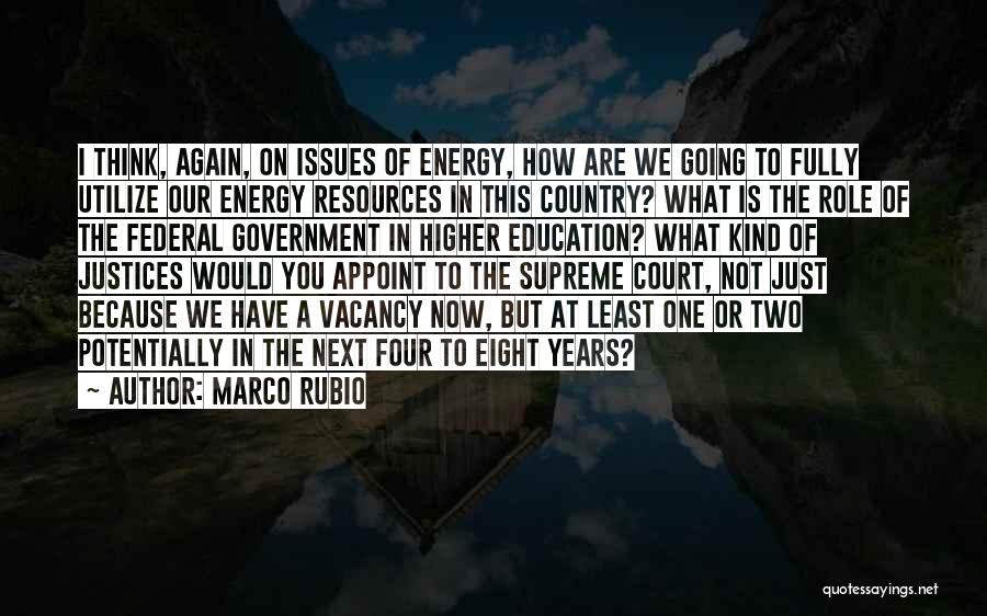 Energy Resources Quotes By Marco Rubio