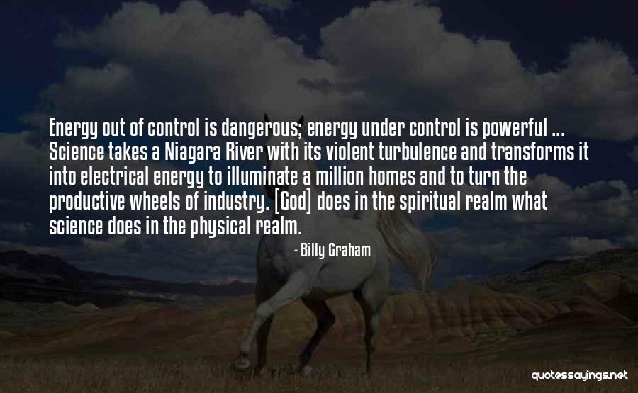 Energy Science Quotes By Billy Graham