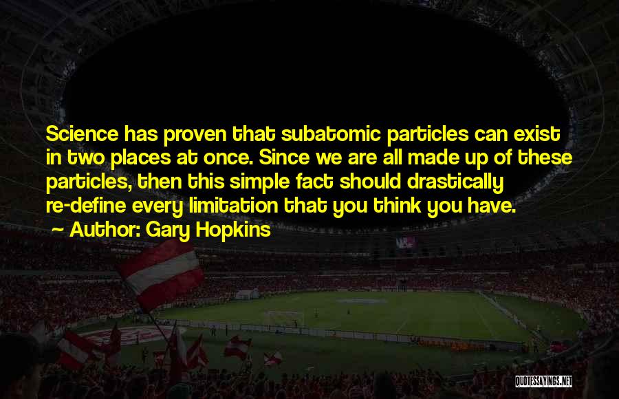 Energy Science Quotes By Gary Hopkins