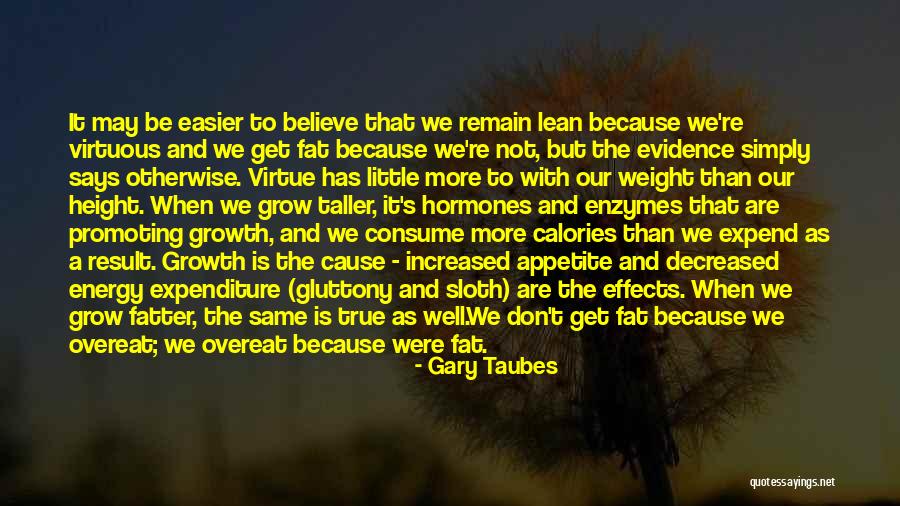 Energy Science Quotes By Gary Taubes