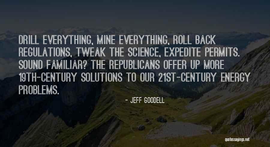 Energy Science Quotes By Jeff Goodell