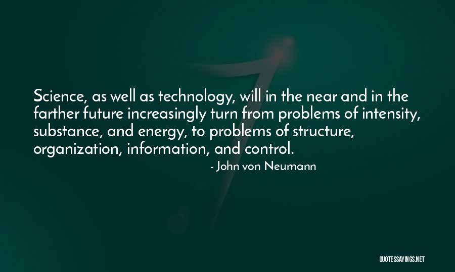 Energy Science Quotes By John Von Neumann