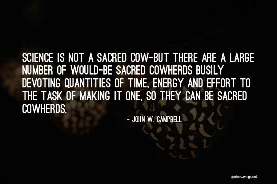 Energy Science Quotes By John W. Campbell