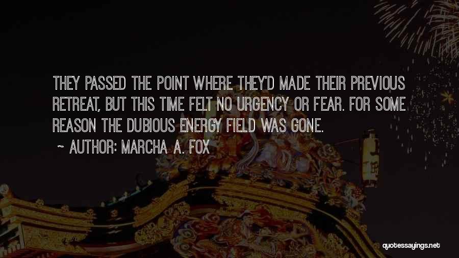 Energy Science Quotes By Marcha A. Fox