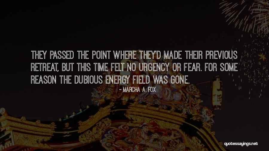 Energy Science Quotes By Marcha A. Fox