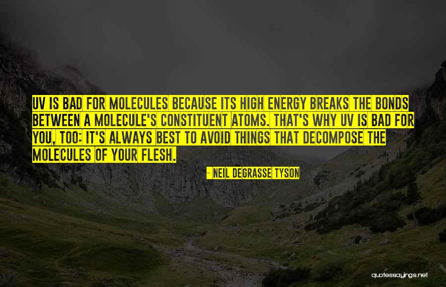 Energy Science Quotes By Neil DeGrasse Tyson