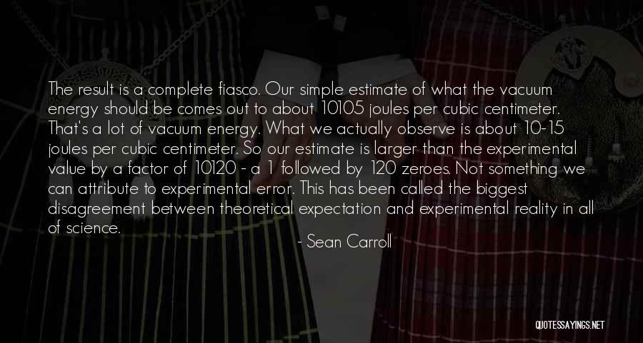 Energy Science Quotes By Sean Carroll