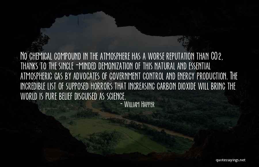 Energy Science Quotes By William Happer