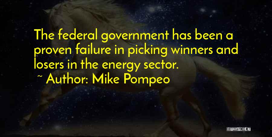 Energy Sector Quotes By Mike Pompeo