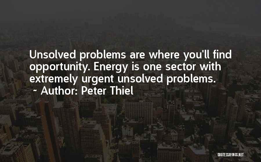 Energy Sector Quotes By Peter Thiel