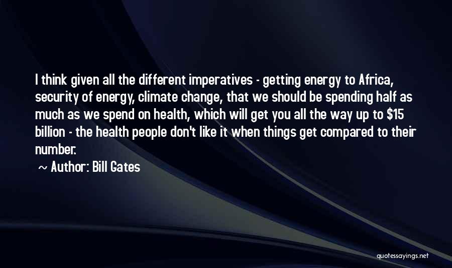 Energy Security Quotes By Bill Gates