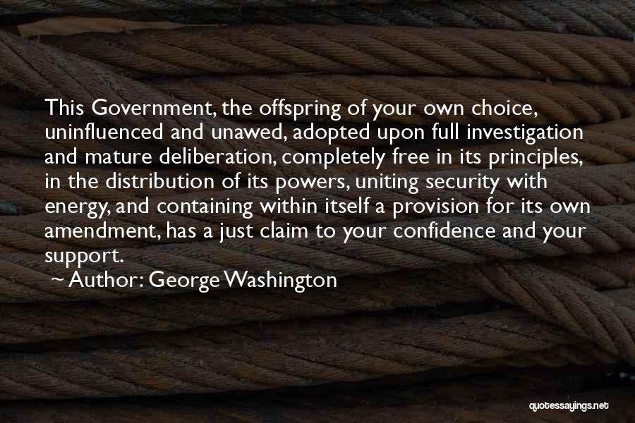 Energy Security Quotes By George Washington