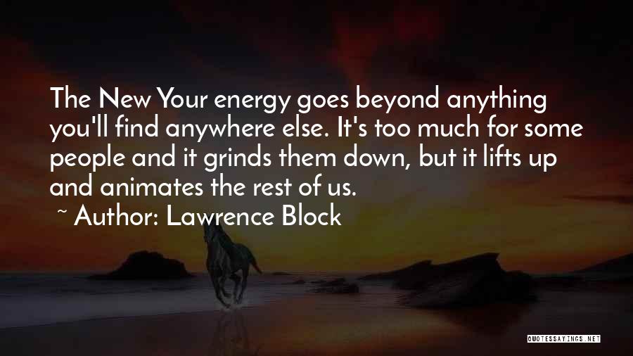 Energy Security Quotes By Lawrence Block