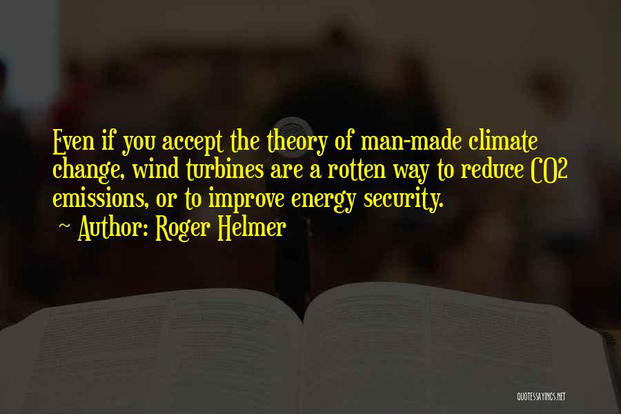 Energy Security Quotes By Roger Helmer