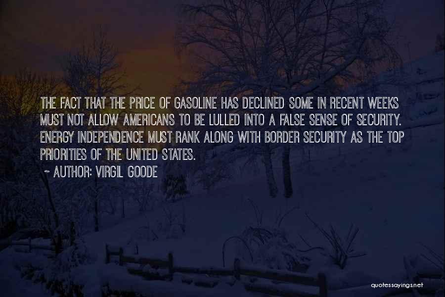 Energy Security Quotes By Virgil Goode