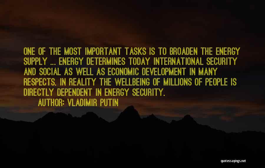 Energy Security Quotes By Vladimir Putin