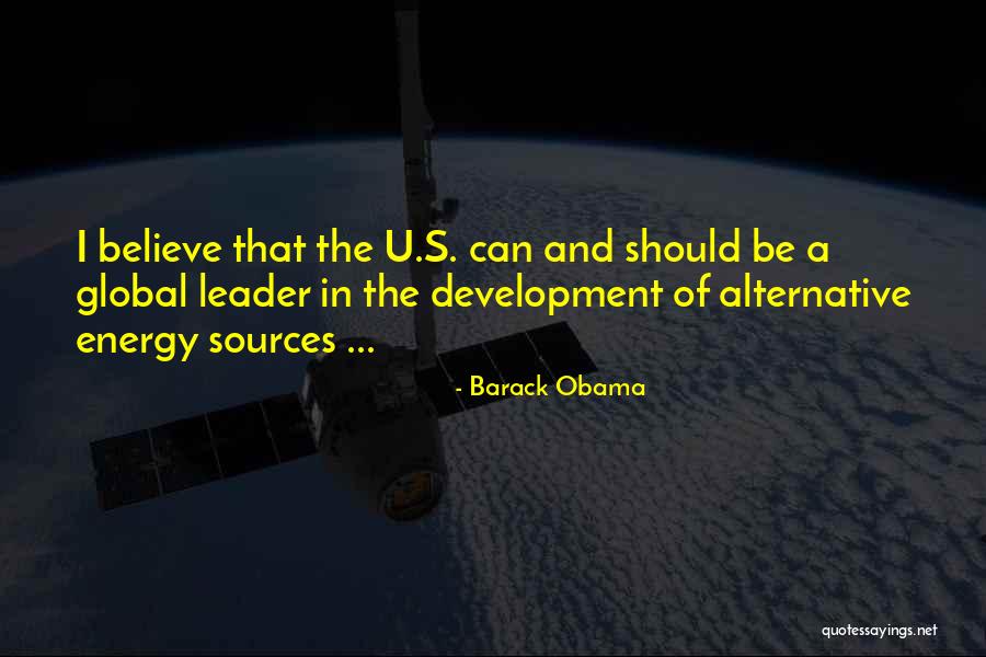 Energy Sources Quotes By Barack Obama