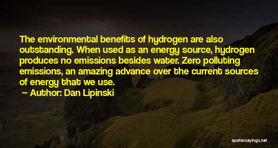 Energy Sources Quotes By Dan Lipinski