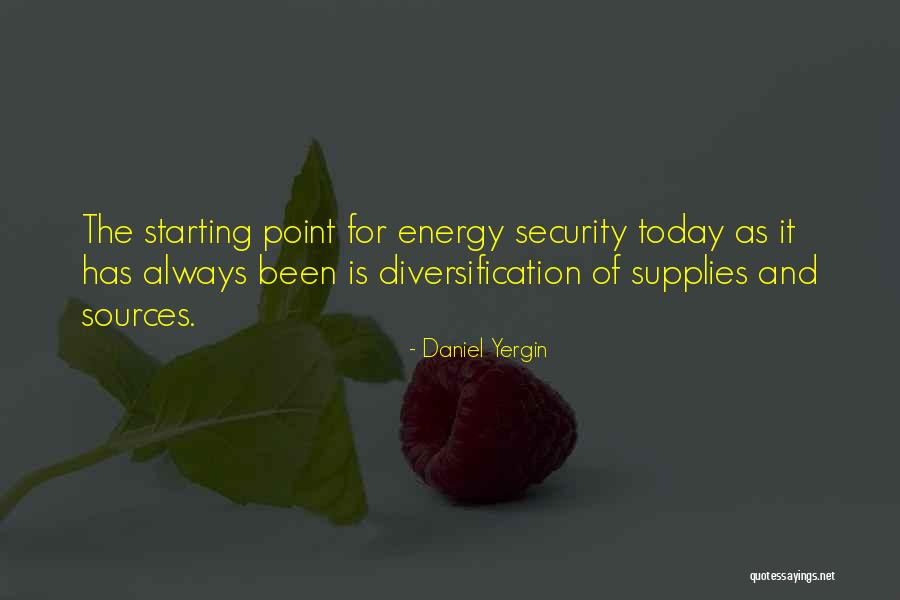 Energy Sources Quotes By Daniel Yergin