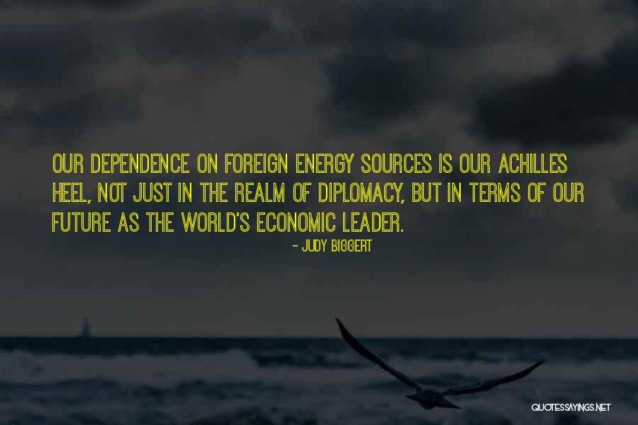 Energy Sources Quotes By Judy Biggert