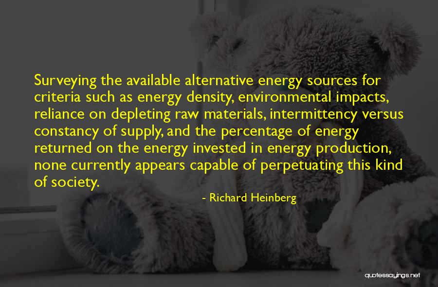 Energy Sources Quotes By Richard Heinberg