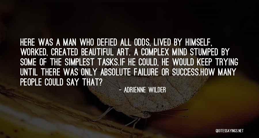 Energy Theme Quotes By Adrienne Wilder Energy Theme Quotes By Adrienne Wilder