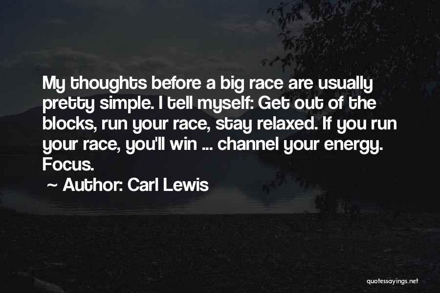 Energy Thoughts Quotes By Carl Lewis