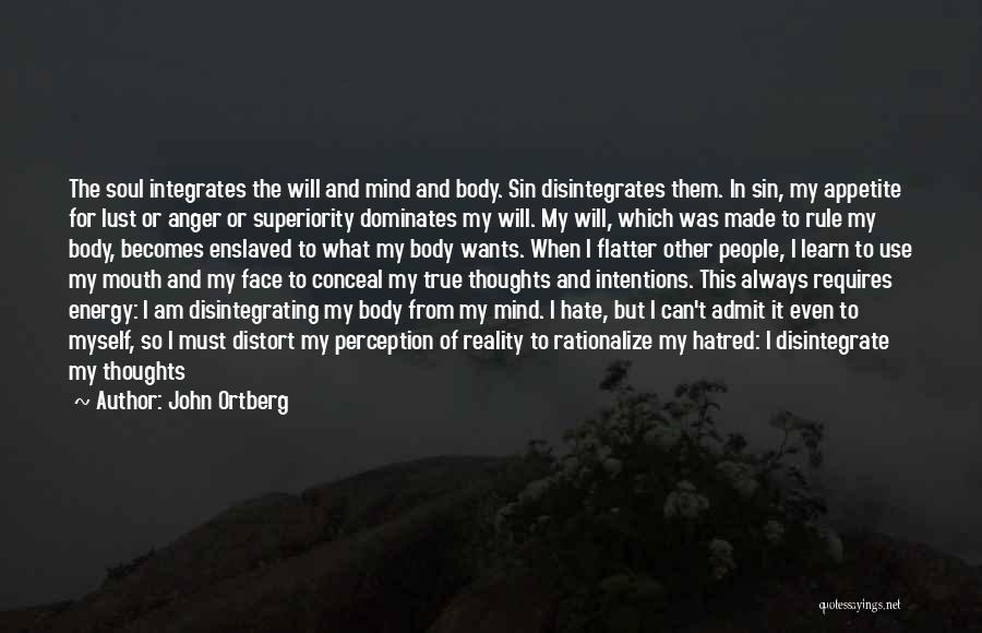 Energy Thoughts Quotes By John Ortberg