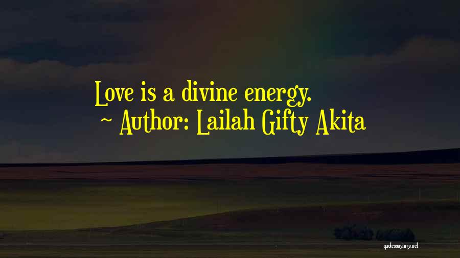 Energy Thoughts Quotes By Lailah Gifty Akita