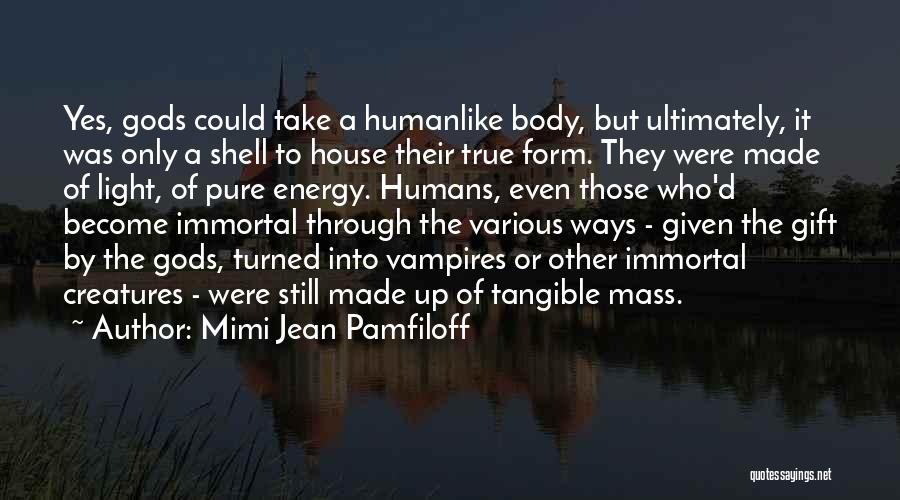 Energy Vampires Quotes By Mimi Jean Pamfiloff
