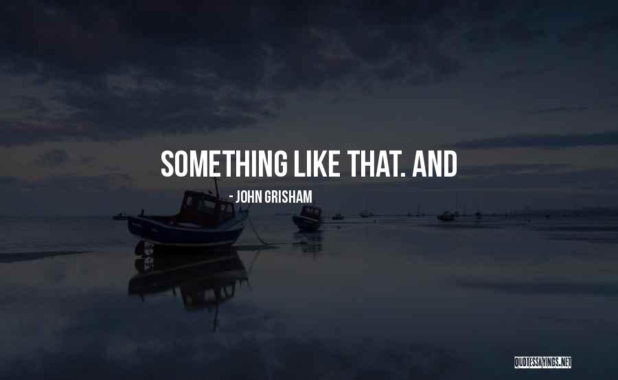Enero Pebrero Quotes By John Grisham Enero Pebrero Quotes By John Grisham
