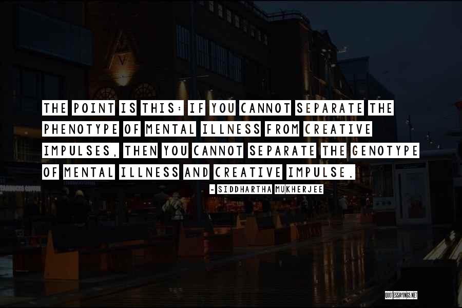 Enero Pebrero Quotes By Siddhartha Mukherjee Enero Pebrero Quotes By Siddhartha Mukherjee