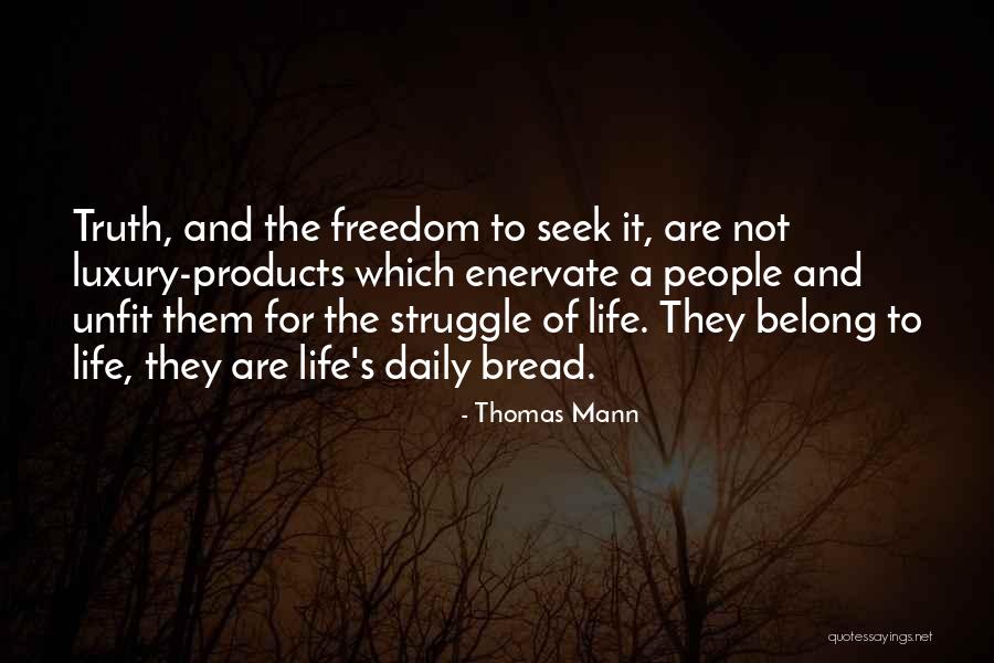 Enervate Quotes By Thomas Mann