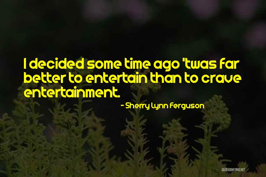 Enervest Careers Quotes By Sherry Lynn Ferguson Enervest Careers Quotes By Sherry Lynn Ferguson