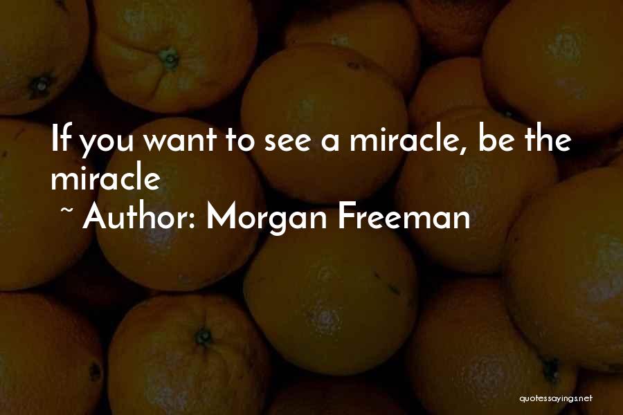 Enescu George Quotes By Morgan Freeman