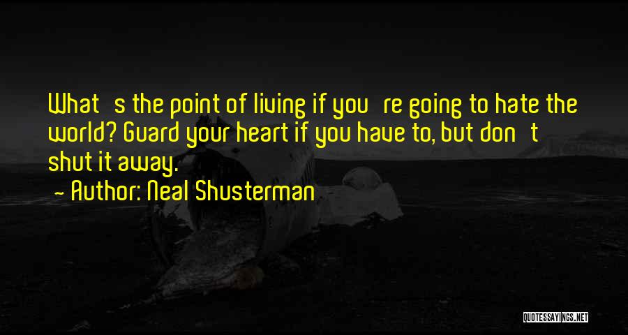 Enescu George Quotes By Neal Shusterman