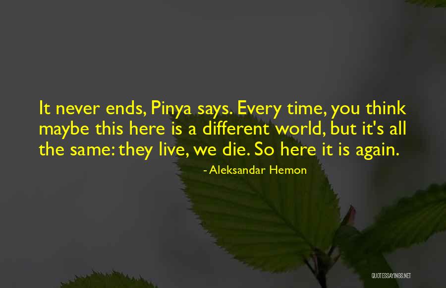 Enfadada De Lo Quotes By Aleksandar Hemon Enfadada De Lo Quotes By Aleksandar Hemon